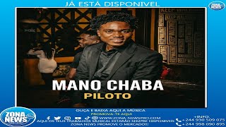 Mano Chaba - Piloto (Prod. Rafael Beat)