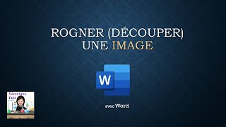 Rogner (Découper) une image _ WORD Rogner (Découper) une image _ WORD