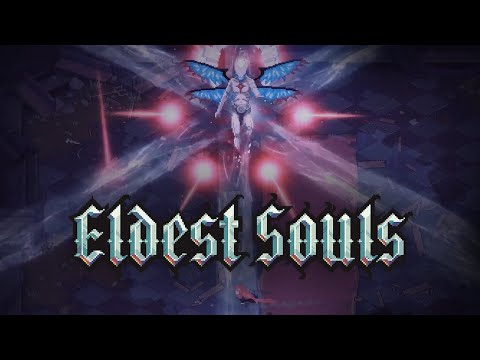 Eldest Souls - Guerrilla Collective Gameplay trailer