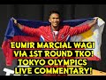 EUMIR MARCIAL WAGI VIA FIRST ROUND TKO IN TOKYO OLYMPICS LIVE COMMENTARY!