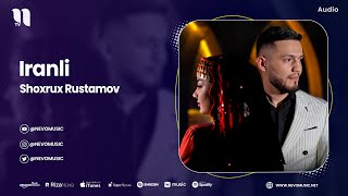 Shoxrux Rustamov - Iranli Audio 2023