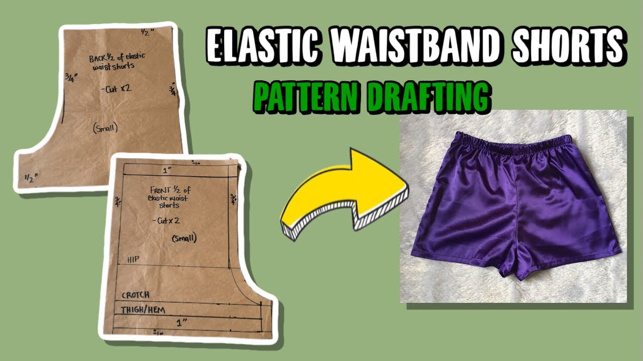 How To Draft A Pattern for ELASTIC WAISTBAND SHORTS ••• for Adults ...