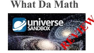 Universe Sandbox - Review - Games In Education Physics And Earth Sciences