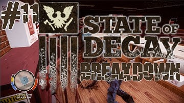 State Of Decay: Breakdown DLC | EP. 11 | Setting Up Home Base
