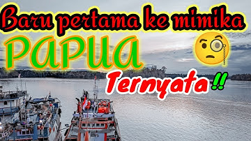 MELEWATI PELABUHAN PERIKANAN POUMAKO|PELABUHAN POUMAKO  KEC. MIMIKA TIMUR KABUPATEN MIMIKA, PAPUA