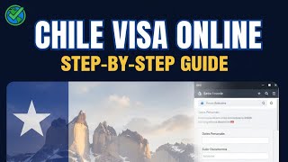 How To Apply For Chile Tourist Visa Online  Stepbystep Guide