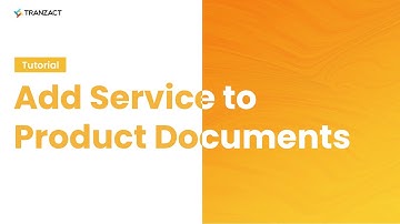 How to add Service to Product Documents on TranZact?