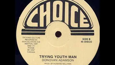 Donovan Adamson - Trying Youth Man