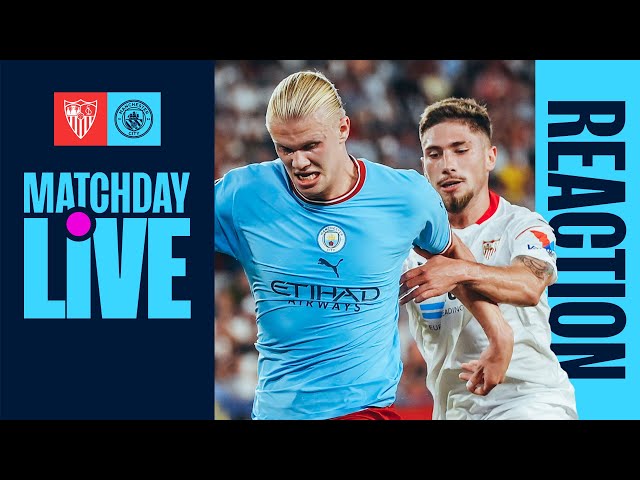 Man City vs Sevilla highlights and reaction as Blues win UEFA