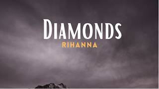 Rihanna - Diamonds