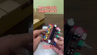Best - 2.1 audio amplifier board #classdamplifierboard #ampliefierplate #audioamplifier #amplifier