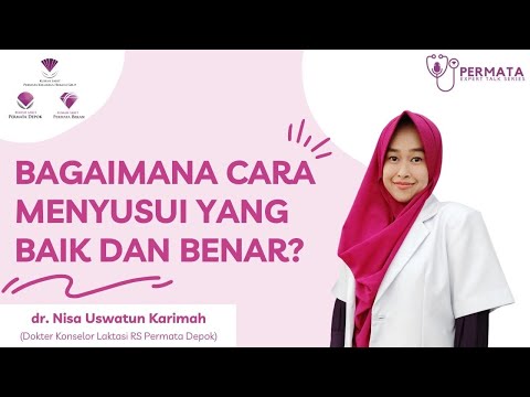 Cara Menyusui yang Baik dan Benar! - dr. Nisa Uswatun Karimah