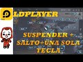 SUSPENDER EN LDPLAYER CON UNA SOLA TECLA+SALTO🎁FREE FIRE