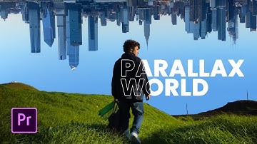 Upside down PARALLAX WORLD in  Premiere Pro