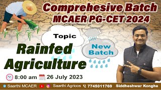 Rainfed Agriculture Mcaer Pg Cet 2024 New Batch Demo Lecture By Konghe Sir