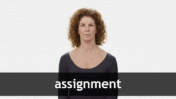 How to pronounce ASSIGNMENT in American English