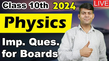 Most Important Questions for ICSE Physics 2024 Exams | Class 10th Physics Revision