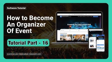 How to Become An Organizer Of Event | Part - 16 | Eventmie Pro FullyLoaded V2.0 #ClassiebitSoftwares