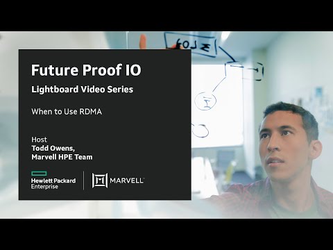 When to Use RDMA | Future-proof I/O Lightboard Session 4