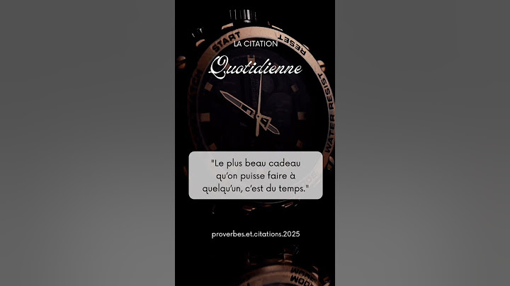 Citation #19 Le plus beau cadeau… #citation #cadeau #temps #amour #couple #horloge #col&macarthur