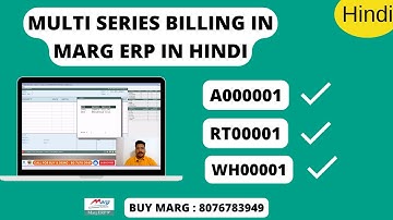 How to Setup Multi Series Billing in Marg ERP Software Step by Step Hindi | Buy 8076783949