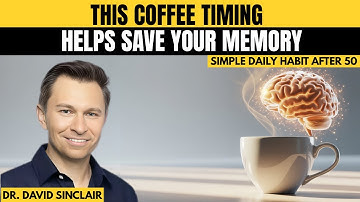 This Coffee Trick Can Save Your Memory After 60 | Dr. David Sinclair on Brain Longevity & Cognitive