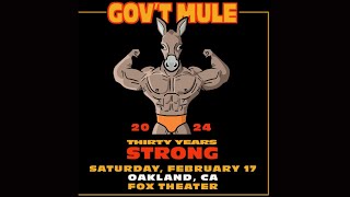 Gov't Mule - Live at Oakland, CA - 02.17.2024 - Fox Theather