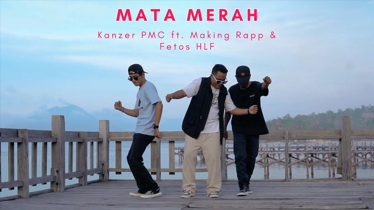 Kanzer PMC ft. Making Rapp \u0026 Fetoz HLF - Mata Merah [Official Music Video]