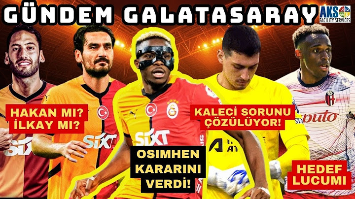 GALATASARAY OSIMHEN İÇİN NAPOLİ İLE MASADA | KALECİ TRANSFERİ BİTİYOR | HAKAN MI İLKAY MI | LUCUMI