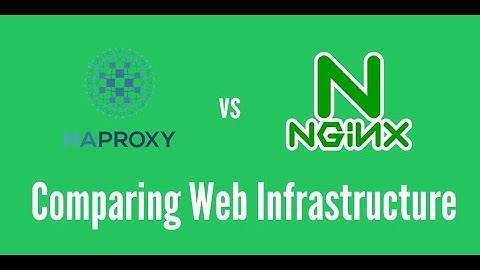 Haproxy vs Nginx  Battle of the Load Balancers