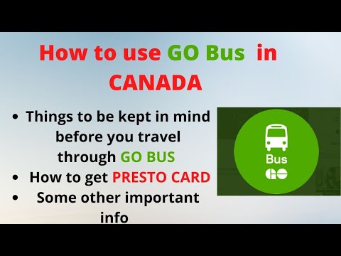 VLOG . HOW TO USE GO BUS IN CANADA?  FROM WHERE TO GET PRESTO CARD ? HOW TO RELOAD PRESTO CARD ?