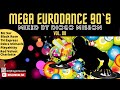 Mega eurodance 90s vol08 mixed by diogomisson