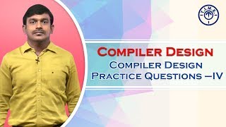 Compiler Design Practice Questions – IV