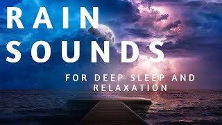 Rain Sounds For Deep Sleep And Relaxation | Meditation | Studying | Stress Relief