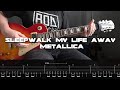 Sleepwalk My Life Away - Metallica (ON-SCREEN TABS) (ONE-TAKE COVER)