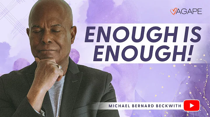 Enough is Enough! w/ Michael B. Beckwith