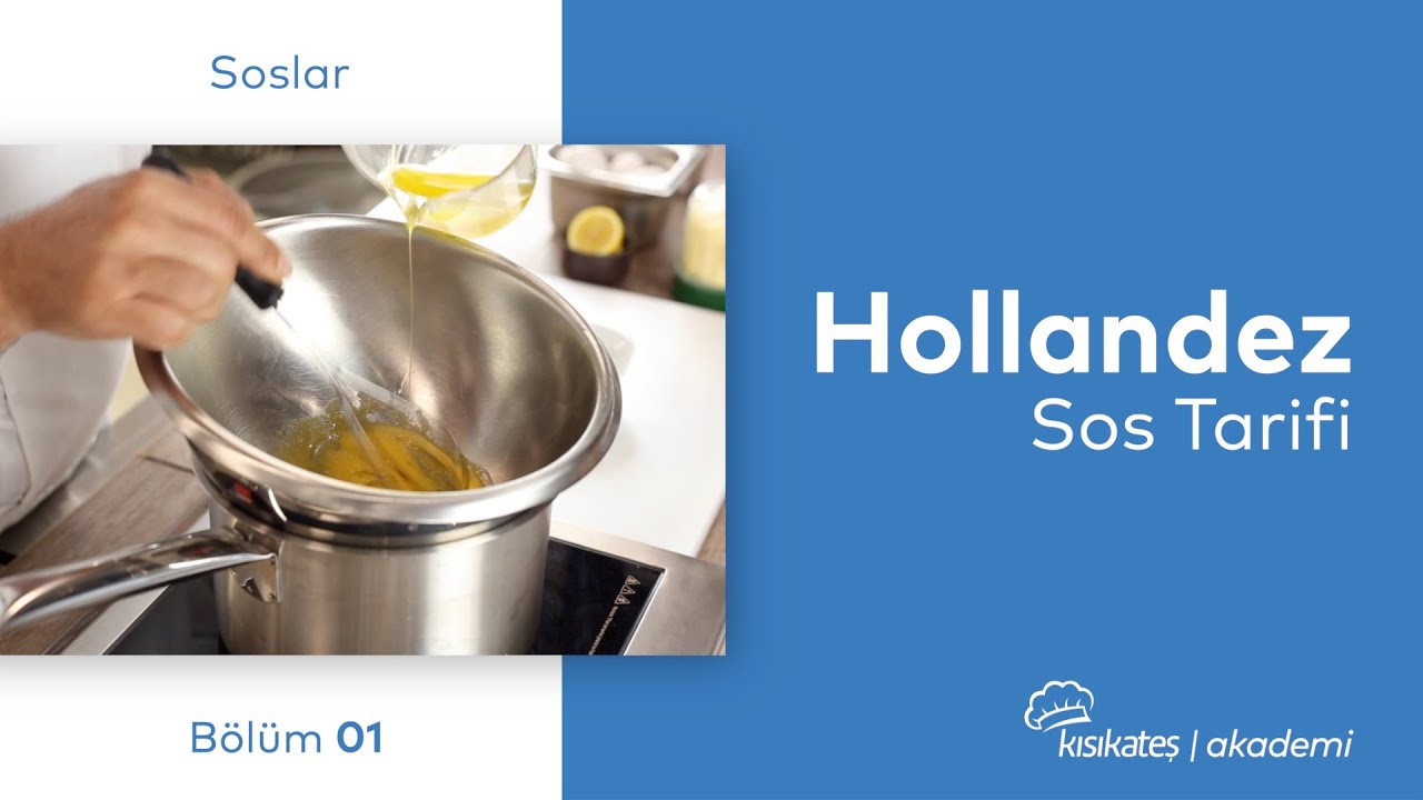 Hollandez Sos Nasıl Yapılır? #kısıkateşakademitv #hollandezsos #soslar #aşçılık #gastronomi
