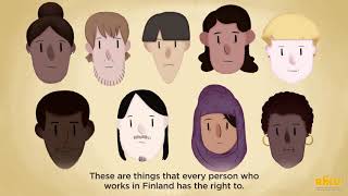 Englanti: Every foreigner has the same rights at work as Finnish citizens Englanti: Every foreigner has the same rights at work as Finnish citizens