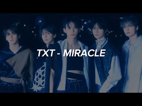 Txt - 'Miracle' Easy Lyrics