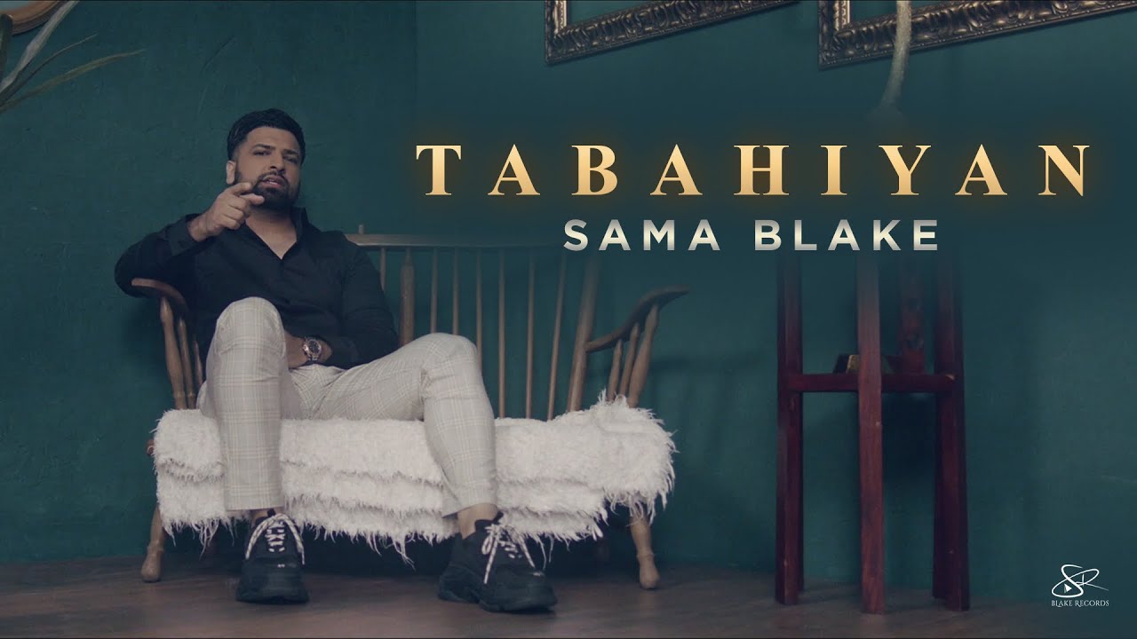 Watch Sama Blake - Tabahiyan (Official Music Video) on YouTube Watch Sama Blake - Tabahiyan (Official Music Video) on YouTube