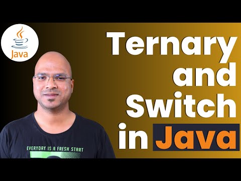 #3.2 Java Tutorial | Ternary and Switch | Selection Statement