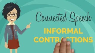 Informal Contractions