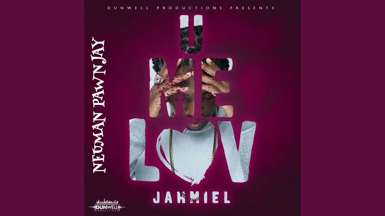 U ME LUV (feat. Jahmiel) YouTube