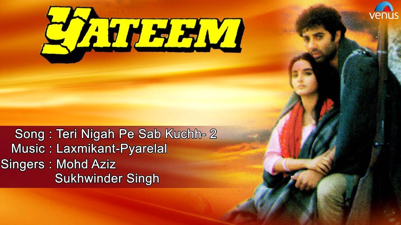 Yateem  Teri Nigah Pe Sab Kuchh  2 Full Audio Song  Sunny Deol Farah 