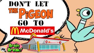 Don't Let The Pigeon Go To McDonalds🍔 | Read Across America Kids Brain Break screenshot 3