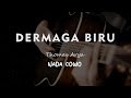 DERMAGA BIRU // THOMAS ARYA // KARAOKE GITAR AKUSTIK NADA COWO ( MALE )