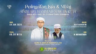  Peringatan Isra Miraj  Haul Ke21 Abah Guru Sekumpul  Masjid Baiturrohim Penggalaman 412026