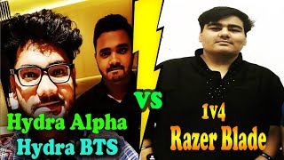 Hydra Alpha & Hydra Bts Vs 1V4 Razer Blade In Novo Dengarous Fight