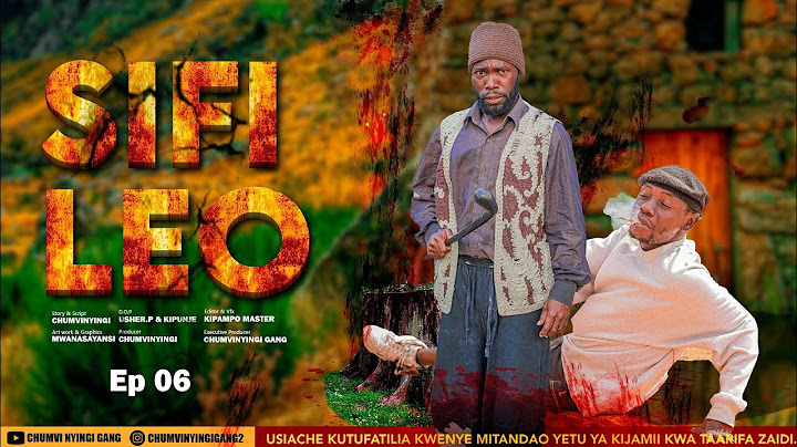SIFI LEO - EPISODE 06 | CHUMVINYINGI