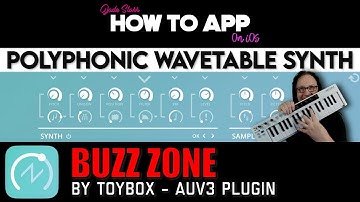 Polyphonic Wavetable Synth Buzz Zone for iPad - How To App on iOS! - EP 1263 S12